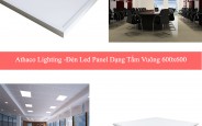 Tìm hiểu về đèn led âm trần panel dạng tấm vuông 600×600